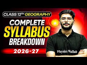 Class 12 Geography Syllabus 2026-27 | Class 12th Geography Complete Syllabus Breakdown | Admit Sir