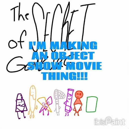 IM MAKING AN OBJECT SHOW/MOVIE!! #osc #objectshow #movie #originalcharacter #oc #pleasedontflop