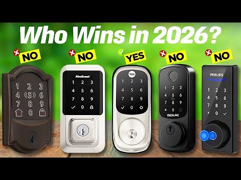 Best Smart Locks 2026 - The Only 5 You Should Consider Today
