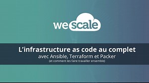 L'Infrastructure as Code au complet (par Benoit Petit)
