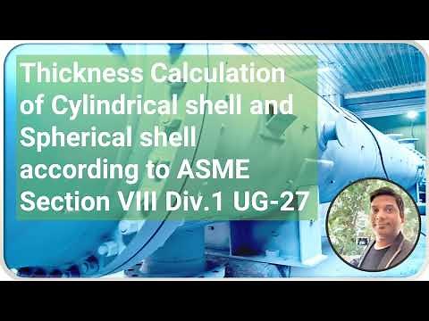Thickness calculation of cylindrical shell and spherical shell according to ASME section VIII Div1