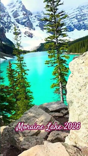Moraine Lake Trip 2026 June Witness the breathtaking turquoise waters of Moraine Lake Rockpile Trail