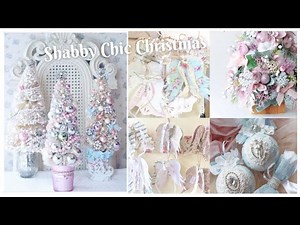 How do you make Shabby Chic Christmas decorations? 💝