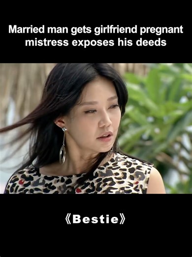 【Bestie26】A married man got his girlfriend pregnant, and his mistress exposed his deeds #dramacamp | Drama Camp