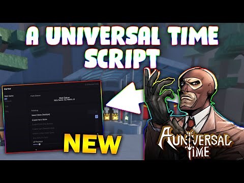 *NEW* A Universal Time Script (PASTEBIN 2025) ( CHEST FARM , AUTOMOB FARM , TELEPORT, FIGHT )