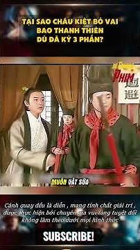 Tại Sao Châu Kiệt Bỏ Vai Bao Thanh Thiên Dù Đã Ký 3 Phần? | 36 Review