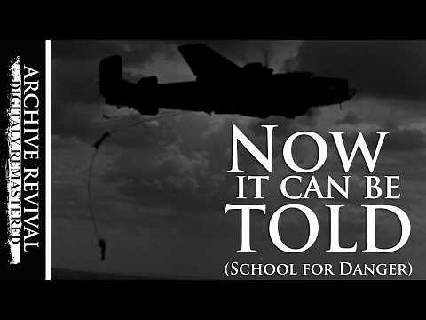Now It Can Be Told | WW2 Special Operations docu-drama