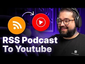 YouTube Now Lets You Import Podcast RSS Feeds! | Full Guide