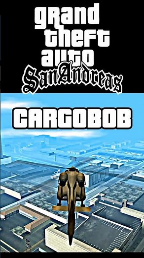 How to Get CARGOBOB ? In GTA San Andreas