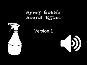 Spray Bottle Sound Effect