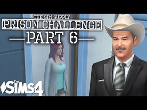 The Sims 4 - Prison Challenge 2 - Part 6