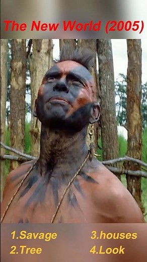 The New World (2005) — Seeing a New World for the First Time