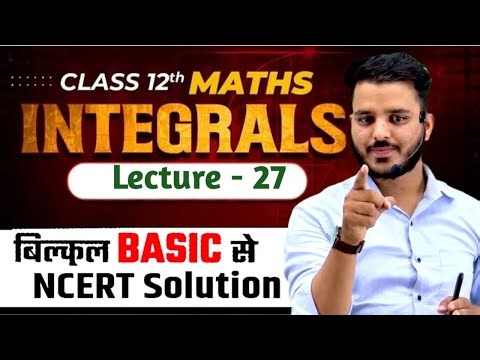 Chapter 7 Integrals Class 12th part -27 | class 12th maths Integrals | Ex. - 7.10 #class12maths
