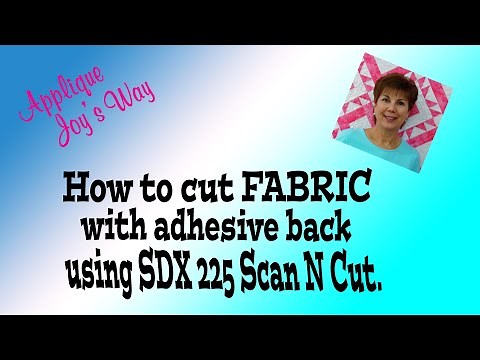 How to Cut Fabric w/Adhesive Back on SNC