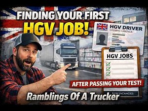 How To Get Your First HGV Job in the UK 🚛 | No Experience? Here’s What To Do After Passing Your Test