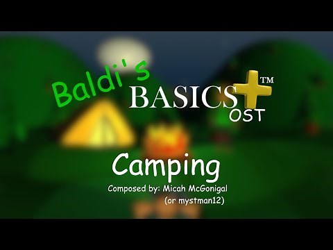 Baldi's Basics Plus: Soundtrack - Camping (Field Trip Music) (Extended)