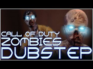 Call Of Duty Zombies Theme DUBSTEP