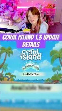 CORAL ISLAND 1.3 SHADOW DROP! #coralisland