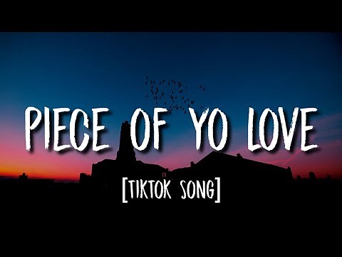 iBeFoolynn - Piece Of Yo Love (Lyrics) "can i have a piece of your love" [TikTok song]