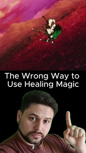 The Wrong Way to Use Healing Magic