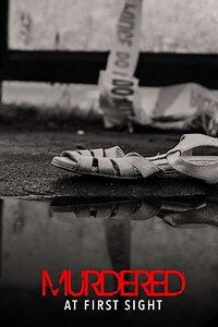 Murdered at First Sight (2022-2025) - Where to Watch