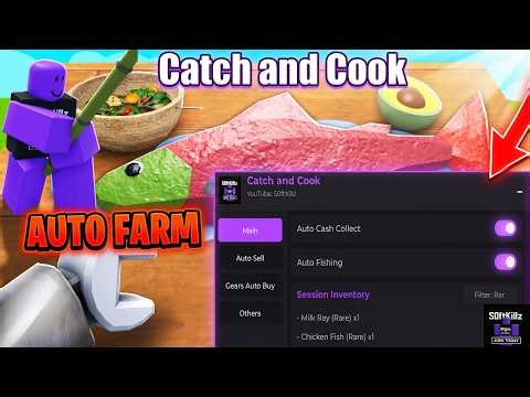[NEW] Catch and Cook Script | AUTO FISHING, AUTO BUY, AUTO COLLECT, AUTO SELL & more