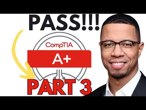 Passing A+ In 2026 | CompTIA A+ Core 1 Hardware | Everything You Need For Domain 3 A+ Part 3