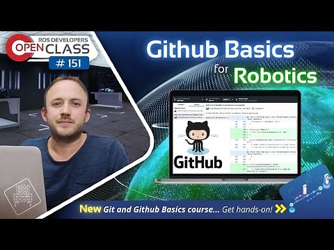 Git Basics for Robotics | ROS2 Developers Open Class #151
