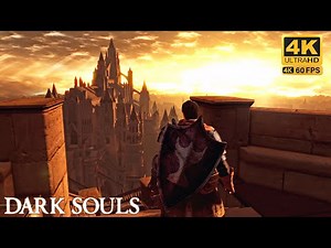 [4K 60FPS UHD] DARK SOULS + DLC - FULL GAME - 4K 60FPS Full Gameplay
