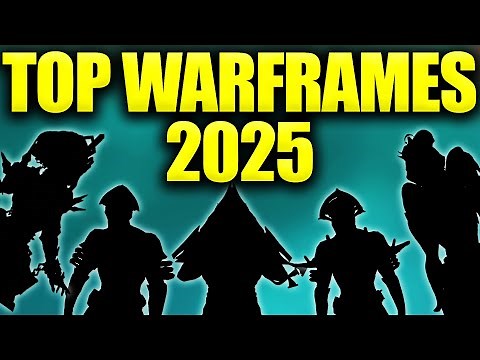 Top 10 Warframes 2025!