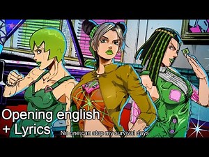 Jojo's Bizarre Adventure Stone Ocean Opening in English + Lyrics