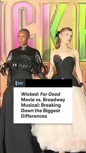 We're breaking down the differences between "Wicked: For Good" and the original broadway musical.