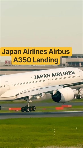 Japan Airlines Airbus A350 Touches Down