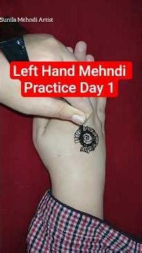 Left Hand se Mehndi ki practice shoru Kar di #shorts #shortsfeed #mehndi #sunilamehndiartist