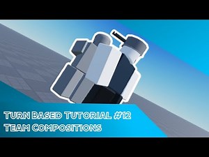 Roblox Turn Based Game Tutorial #12 | Team Compositions