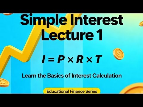 Simple Interest – Lecture 1 | Complete Basic Concept Explained #compatativeexam