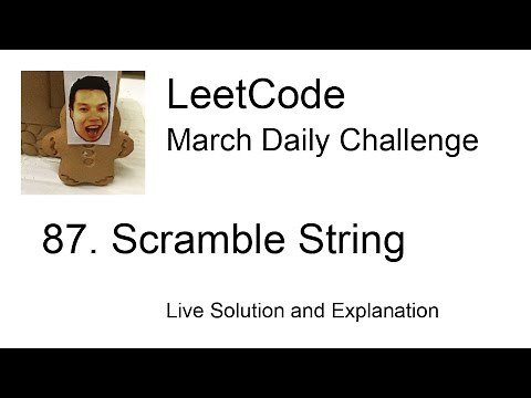 Daily Leetcode #1094: Mar 30, 2023 - 87. Scramble String