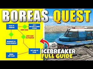 Tarkov Icebreaker Boreas Quest Guide (FASTEST & EASIEST WAY)