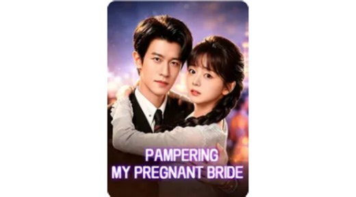 Pampering My Pregnant Bride Aft - (2026) ✅ FULL EP