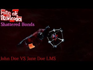 Shattered Bonds - John Doe VS Jane Doe LMS | Fate of Robloxia OST