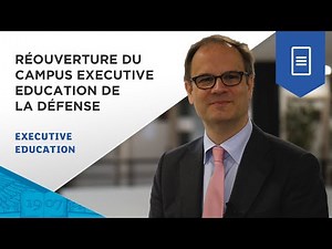 Le campus ESSEC Executive Education de La Défense rouvre ses portes | ESSEC Executive Education