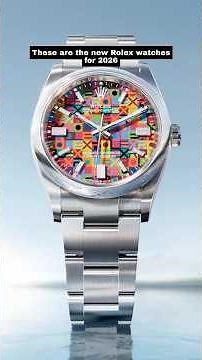 NEW 2026 Rolex Watches - Watches & Wonders