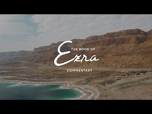 The Book of Ezra Commentary