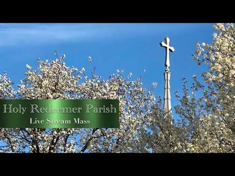5 PM Sunday anticipation (May 2, 2026) - Holy Redeemer Parish - Evansville, IN