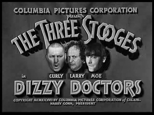 The Three Stooges "Dizzy Doctors" (1937)