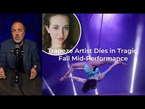 Trapeze Artist Dies in Tragic Fall Mid-Performance