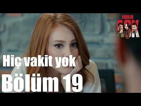 Kiralik Ask. Episode 19 "Yes, Defne, what is it?"