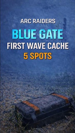 ARC Raiders Blue Gate – 5 First Wave Cache Locations #arcraiders
