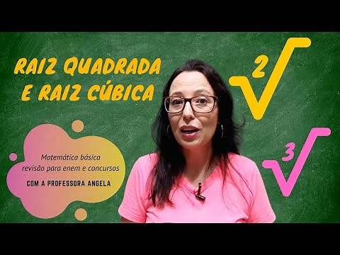 SQUARE ROOT and CUBIC ROOT - Basic Math Review ENEM and COMPETITIONS - Professor Angela