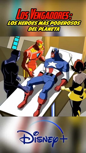 Los Vengadores: Los Héroes Más Poderosos del Planeta